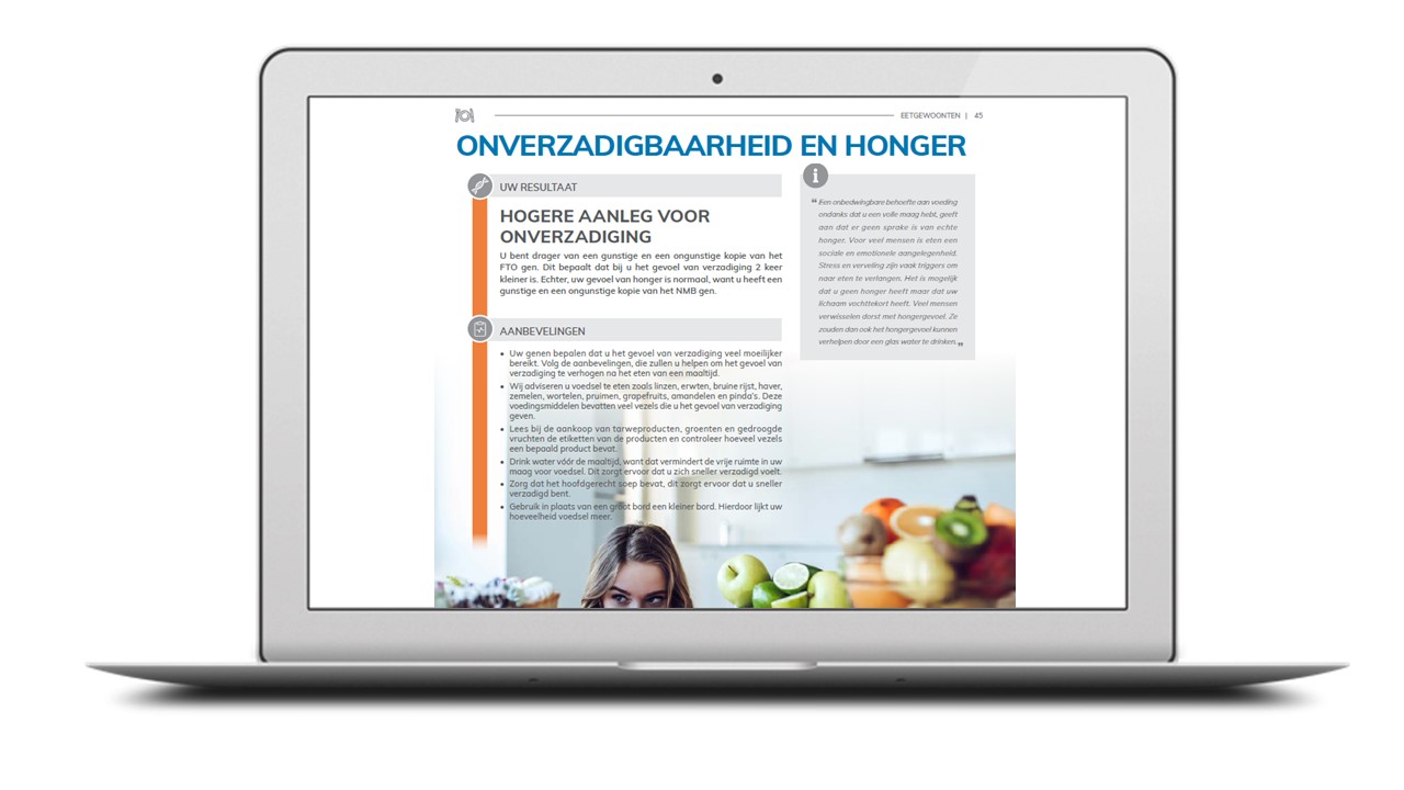Je ontvangt de resultaten in een begrijpelijk rapport, inclusief persoonlijke aanbevelingen. Je ontvangt de resultaten in een begrijpelijk rapport, inclusief persoonlijke aanbevelingen.